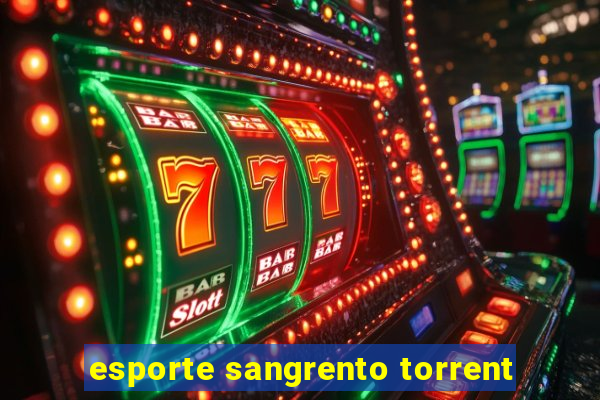 esporte sangrento torrent